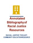 Annotated Bibliography of Racial Justice Resources