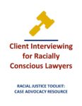 Client Interviewing for Racially Conscious Lawyers