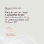 Early Access to Legal Counsel for Youth: An Implementation Study of California Senate Bills 395 and 203