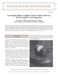 Encouraging Judges to Support Zealous Defense Advocacy from Detention to Post-Disposition: An Overview of the Juvenile Delinquency Guidelines of the National Council of Juvenile and Family Court Judges