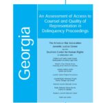 Georgia: An Assessment of Access to Counsel and Quality of Representation in Delinquency Proceedings