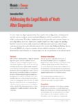 Models for Change Innovation Brief: Addressing the Legal Needs of Youth After Disposition