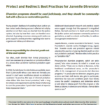 Protect and Redirect: Best Practices for Juvenile Diversion