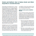 Protect and Redirect: How to Reduce Racial and Ethnic Disparities in Juvenile Diversion