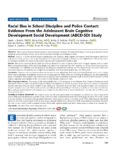 Racial Bias in School Discipline and Police Contact: Evidence From the Adolescent Brain Cognitive Development Social Development (ABCD-SD) Study 