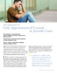 The Importance of Early Appointment of Counsel in Juvenile Court