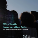 Why Youth Incarceration Fails: An Updated Review of the Evidence