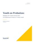 Youth on Probation: Bringing a 20th Century Service Into a Developmentally Friendly 21st Century World