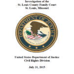 United States Department of Justice Investigation of the St. Louis County Family Court, St. Louis, Missouri