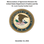 Memorandum of Agreement Between the United States Department of Justice and the St. Louis County Family Court